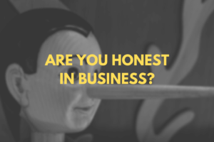 Being honest in business: is it the best policy?